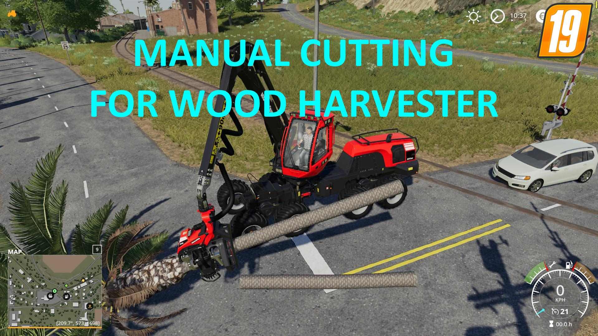 Manual Cutting for Wood Harvester v 1.0